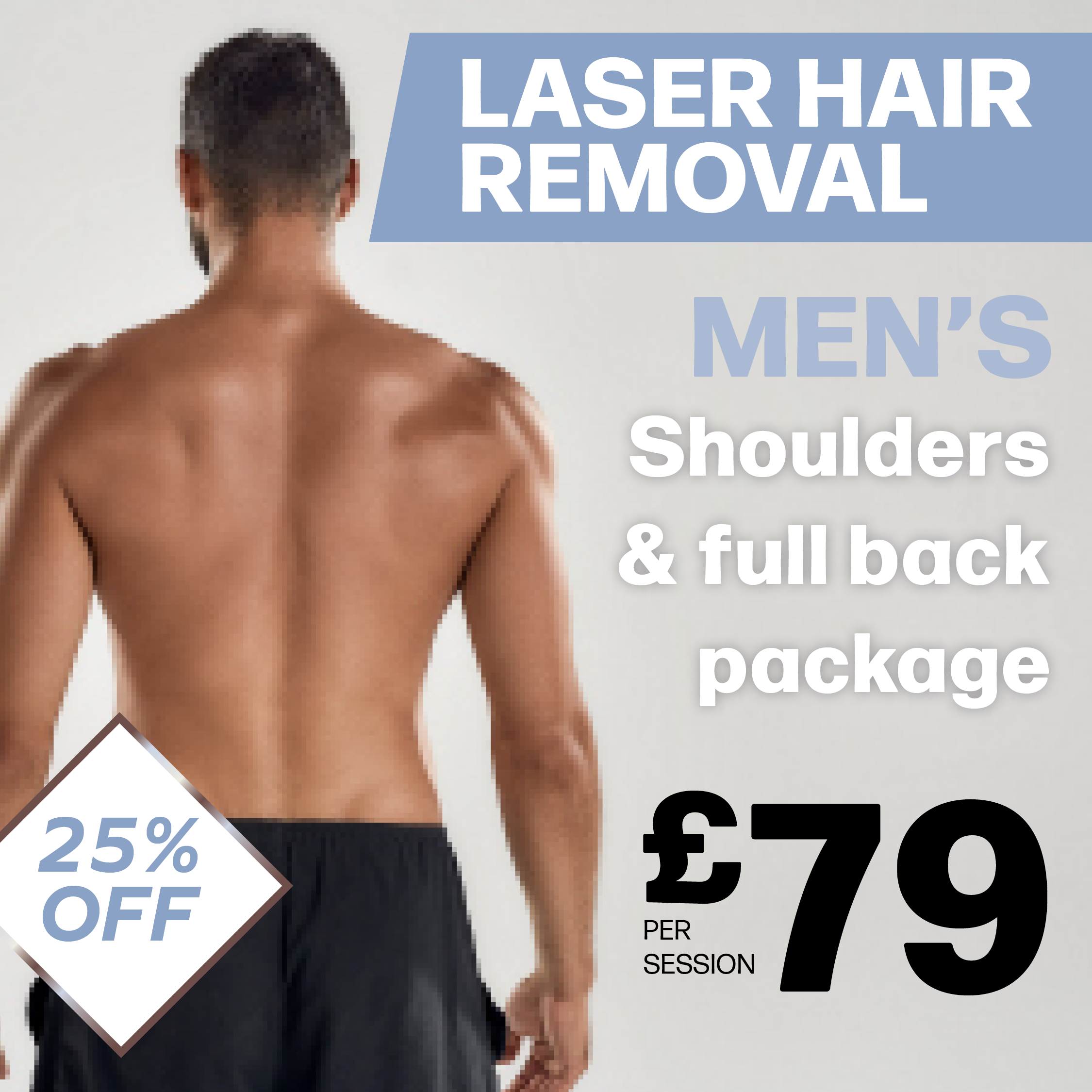 Men's laser hair removal full back and shoulders £79